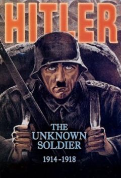 Гитлер: Неизвестный солдат. 1914-1918 (2004)