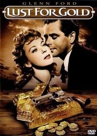 Фильм Жажда золота (1949)
